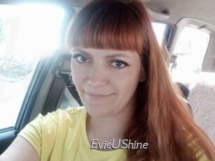 EvieUShine