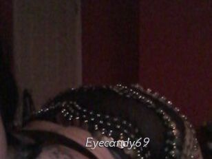 Eyecandy69