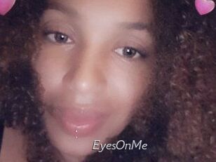 EyesOnMe
