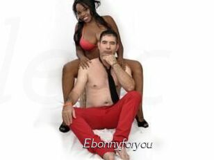 Ebonnyforyou