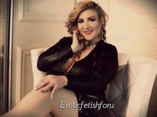 Eroticfetishforu