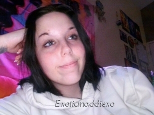 Exoticmaddiexo