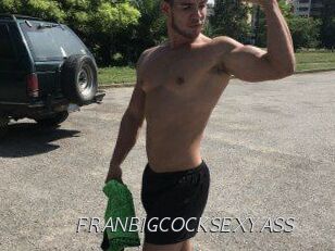 FRANBIGCOCKSEXYASS