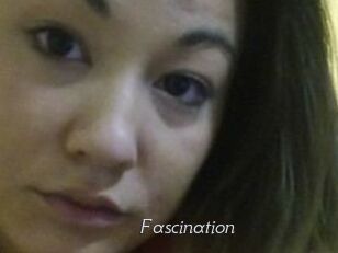 Fascination