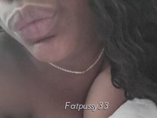 Fatpussy33