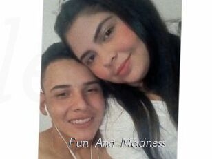 Fun_And_Madness