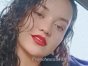 Franchescaswith