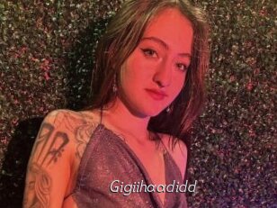 Gigiihaadidd