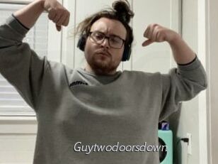 Guytwodoorsdown