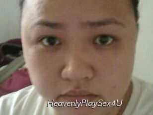 HeavenlyPlaySex4U