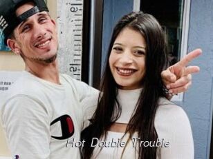 Hot_Double_Trouble