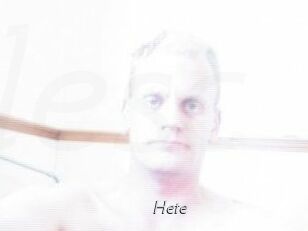 Hete
