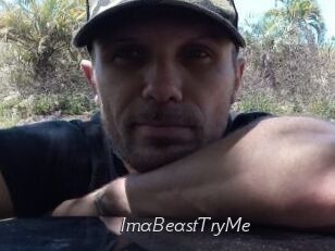 ImaBeastTryMe