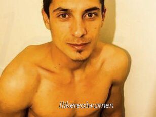 Ilikerealwomen