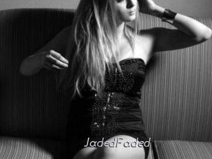 JadedFaded
