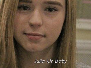 Julia_Ur_Baby