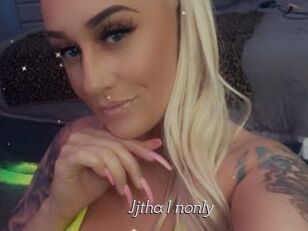 Jjtha1nonly