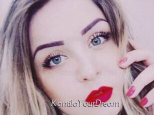 KamilaYourDream