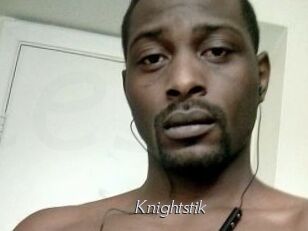 Knightstik