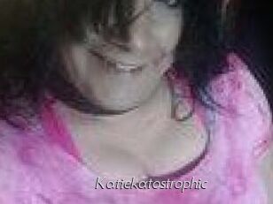 Katiekatostrophic
