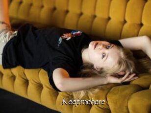 Keepmehere