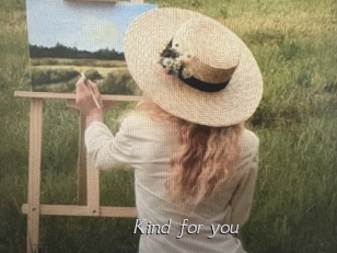 Kind_for_you