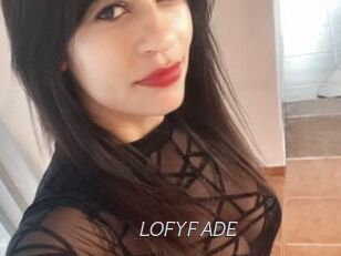 LOFYFADE