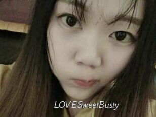 LOVESweetBusty