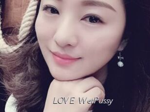 LOVE_WetPussy Le Scandale