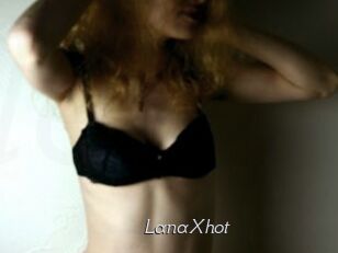 LanaXhot