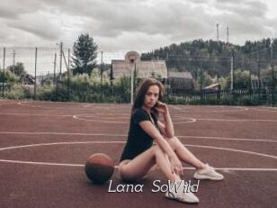 Lana_SoWild Le Scandale