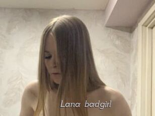 Lana_badgirl