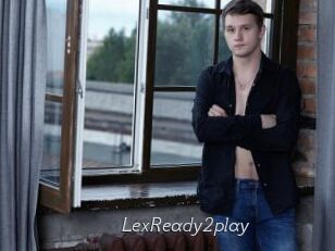 LexReady2play