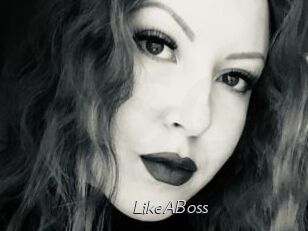 LikeABoss