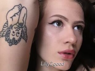 Lilly2good