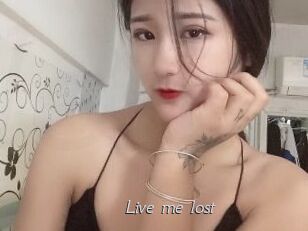 Live_me_lost