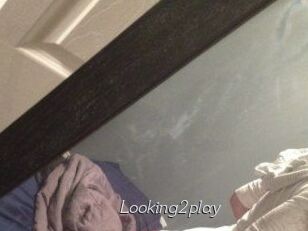 Looking2play