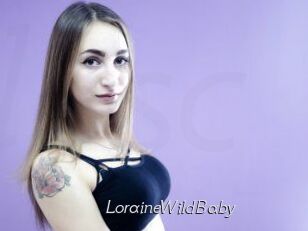 LoraineWildBaby