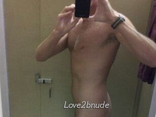 Love2bnude