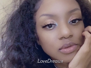 LoveDreaux