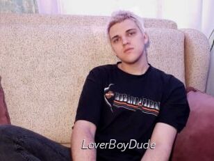 LoverBoyDude