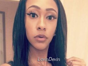 LovinDevin