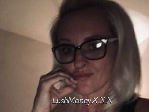 LushMoneyXXX