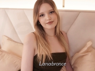 Lanabronce