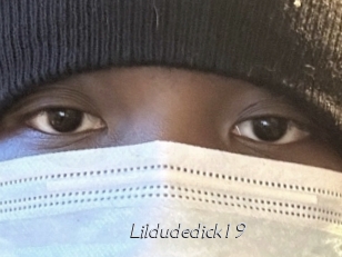 Lildudedick19