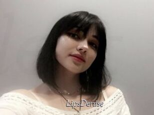 LipsDenise
