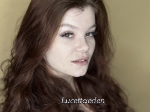 Lucettaeden