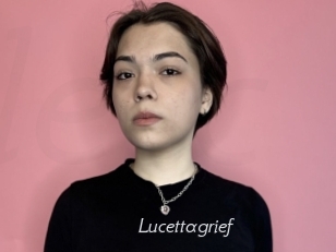Lucettagrief