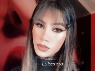 Luisanaa