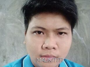 MALIKITITI